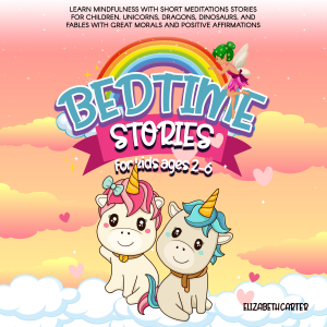 Bedtime stories for kids ages 2-6