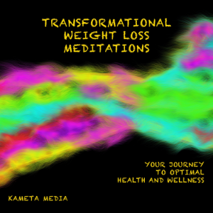 Transformational Weight Loss Meditations: Your Journey to Optimal Health and Wellness