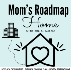 Mom’s Roadmap Home - Biblical Strategies for Leaving the Workplace to Come Home | Faith Mindset, Save Money, Make Money Online, Get Debt Free, Start a Home Business-logo