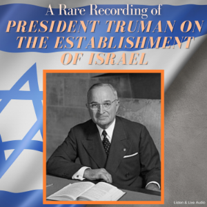 A Rare Recording of President Truman On The Establishment Of Israel-logo