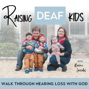 Raising Deaf Kids- Hard of hearing, Hearing Loss, Sign Language, ASL, Christian Families, Hear God-logo