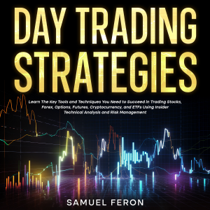 Day Trading Strategies: Learn The Key Tools and Techniques You Need to Succeed in Trading Stocks, Forex, Options, Futures, Cryptocurrency, and ETFs Using Insider Technical Analysis and Risk Management-logo
