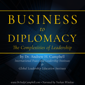 Business to Diplomacy: The Complexity of Leadership