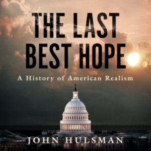 The Last Best Hope