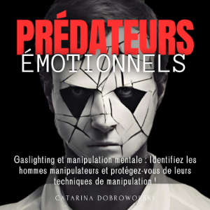 Prédateurs émotionnels