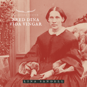 Bred dina vida vingar