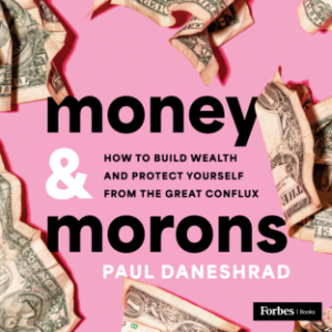 Money & Morons