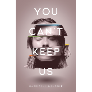 You Can’t Keep Us