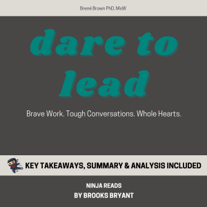 Summary: Dare to Lead