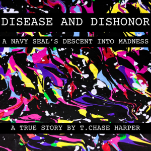 Disease and Dishonor