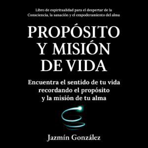 Propósito y misión de vida (Libro de espiritualidad)