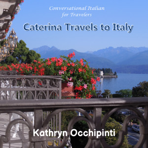 Caterina Travels to Italy