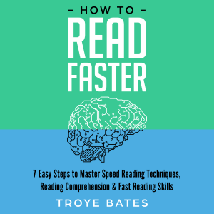 How to Read Faster: 7 Easy Steps to Master Speed Reading Techniques, Reading Comprehension & Fast Reading Skills-logo
