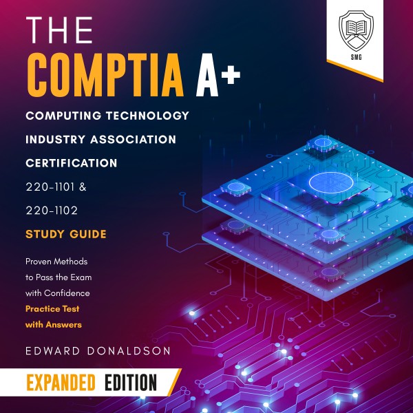 The CompTIA A Computing Technology Industry Association Certification The CompTIA A Computing Technology Industry Association Certification