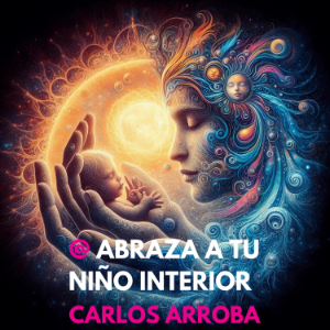 @ ABRAZA A TU NIÑO INTERIOR