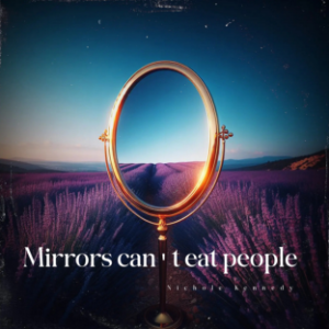 Mirrors can't eat people-logo