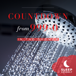 Countdown from 999-0: In the Shower
