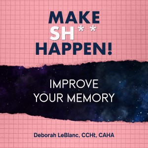 Make Sh*t Happen--Improve Your Memory-logo
