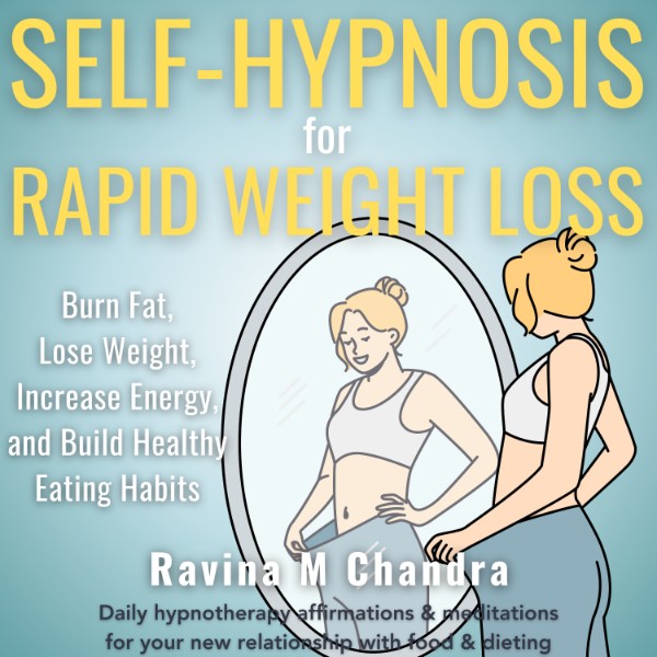 SelfHypnosis for Rapid Weight Loss Listen to Podcasts On Demand Free