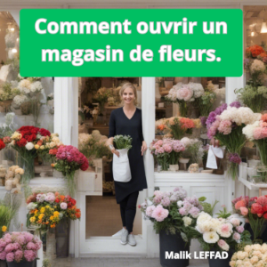 COMMENT OUVRIR UN MAGASIN DE FLEURS ET COMBIEN ÇA RAPPORTE ?