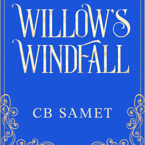 Willow's Windfall