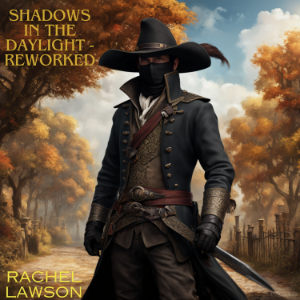 Shadows in the Daylight - Reworked