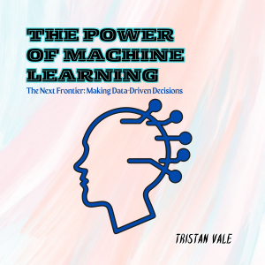 The Power of Machine Learning