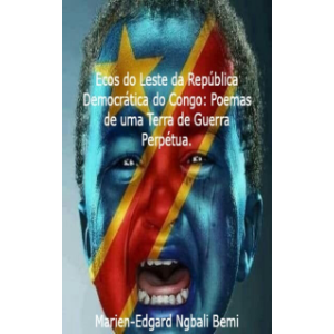 Ecos do Leste da República Democrática do Congo: Poemas de uma Terra de Guerra Perpétua.-logo