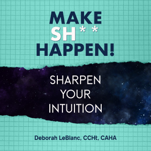 Make Sh*t Happen--Sharpen Your Intuition-logo