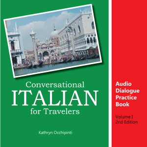 Conversational Italian for Travelers Audio Dialogue Practice Book: Volume 1-logo