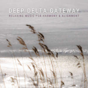 Deep Delta Gateway - Relaxing Music For Harmony & Alignment-logo
