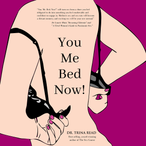 You. Me. Bed. NOW!