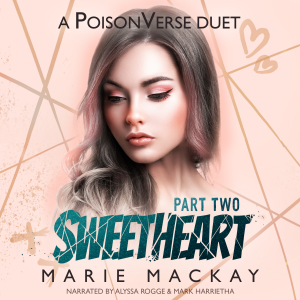 Sweetheart: Part Two