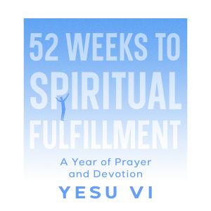 52 Weeks to Spiritual Fulfillment