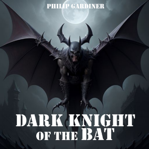 Dark Night of the Bat