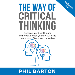 THE WAY OF CRITICAL THINKING
