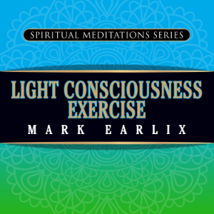 Light Consciousness Exercise