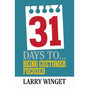 31 Days to Being Customer Focused