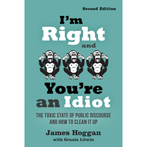 I'm Right and You're an Idiot - 2nd Edition