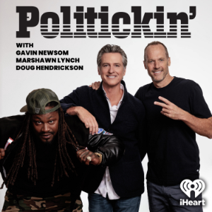 Politickin' with Gavin Newsom, Marshawn Lynch, and Doug Hendrickson-logo