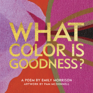 What Color Is Goodness?
