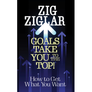 Goals Take You to The Top!