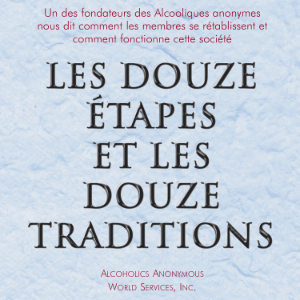 Les Douze Étapes et les Douze Traditions