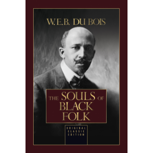 The Souls of Black Folk