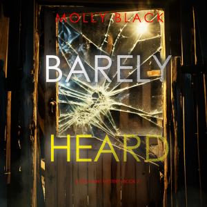 Barely Heard (A Tessa Flint FBI Suspense Thriller—Book 2)-logo