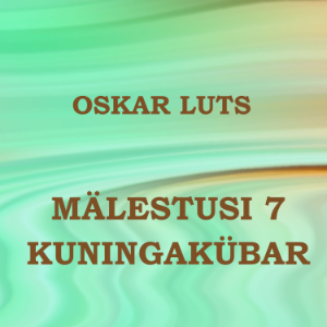 Kuningakübar. Mälestusi 7-logo