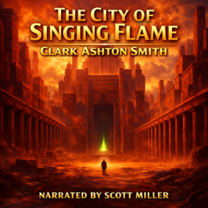 The City of Singing Flame