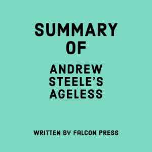 Summary of Andrew Steele's Ageless-logo