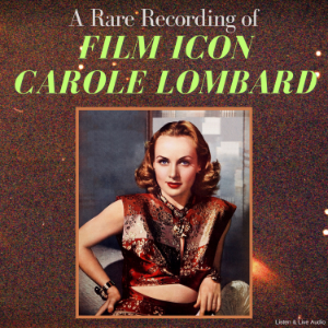 A Rare Recording of Film Icon Carole Lombard-logo