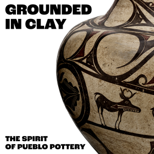 Grounded in Clay: The Spirit of Pueblo Pottery-logo